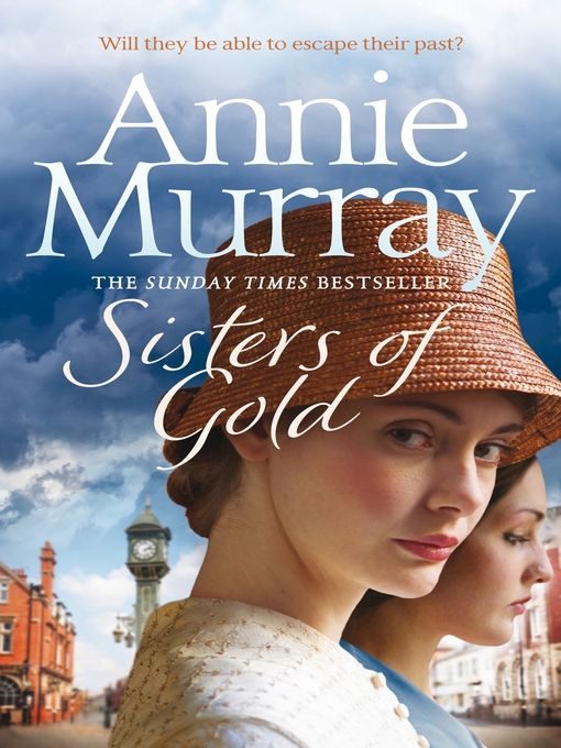 Title details for Sisters of Gold by Annie Murray - Available